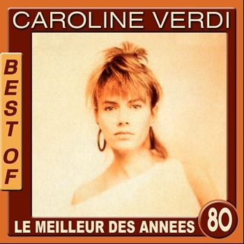 Caroline Verdi - Best of Caroline Verdi (Le meilleur des années 80)