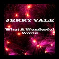 Jerry Vale - What a Wonderful World
