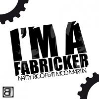 Natty Rico - I'm a Fabricker (Explicit)