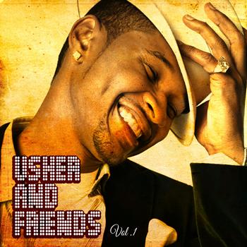 Usher - Usher and Friends, Vol. 1 (Explicit)