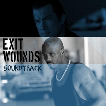 Various Artists - The Soundtrack to Exit Wounds (Explicit)