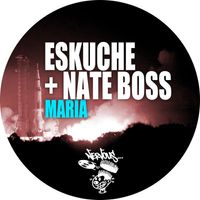 Eskuche & Nate Boss - Maria