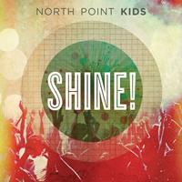 North Point Kids - Shine!