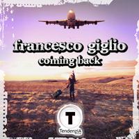 Francesco Giglio - Coming Back