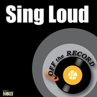 Off the Record - Sing Loud - Single