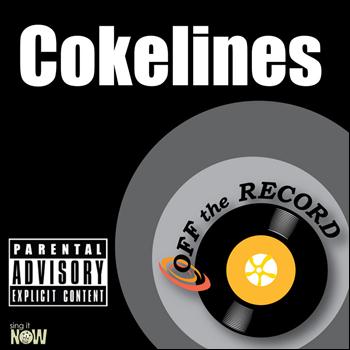 Off the Record - Cokelines - Single (Explicit)