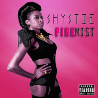 Shystie - Pink Mist
