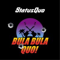 Status Quo - Bula Bula Quo [Bula Bula Quo] (Single Edit)