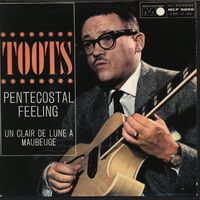 Toots Thielemans - Pentecostal Feeling