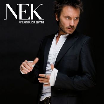 Nek - Un'altra direzione [Deluxe Album] [with booklet]