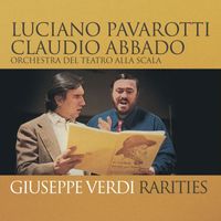 Luciano Pavarotti - Pavarotti - Verdi Rarities