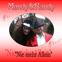 Mandy & Randy - Nie mehr allein