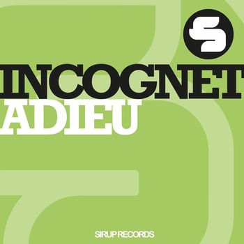 Incognet - Adieu