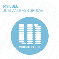 Myk Bee - Just Another Groove