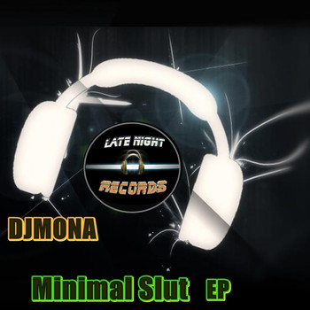 DjMona - Minimal Slut (Explicit)