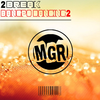 2Break - Bangpo Dancing 2