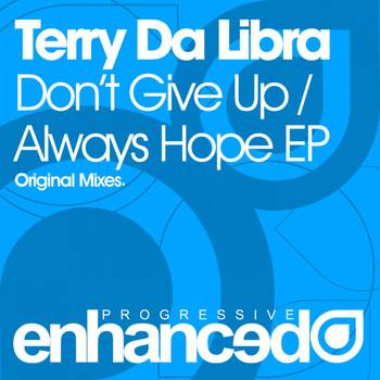Terry Da Libra - Don't Give Up / Always Hope EP