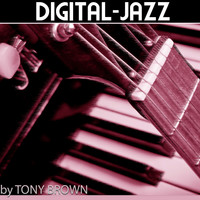 Tony Brown - Digital-Jazz