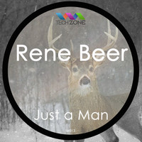 Rene Beer - Just A Man