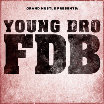 Young Dro - FDB