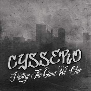 Cyssero - Protege of the Game, Vol. 1