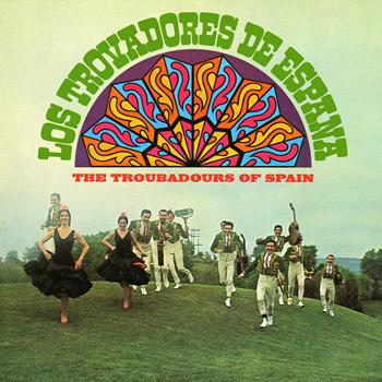 Troubadors of Spain - Los Trocandores de España
