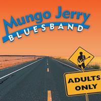 Mungo Jerry - Adults Only