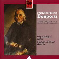 Roger Elmiger & Micheline Mitrani - Bonporti: Invenzioni, Op. 10, Vol. 1