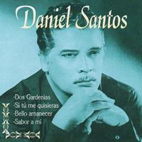 Daniel Santos - Dos Gardenias