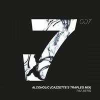 Tim Berg - Alcoholic (Cazzette's Trapleg Mix)