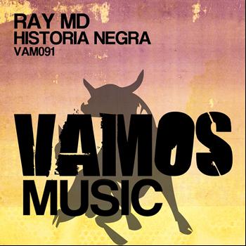 Ray MD - Historia Negra
