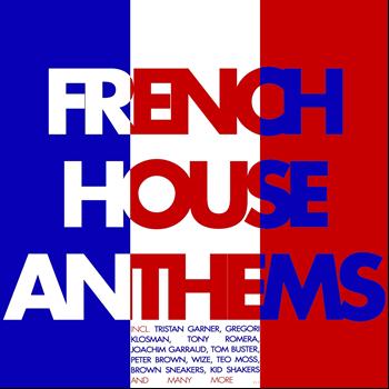 Various Artists - French House Anthems
