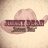 Jimmy Dean - Sixteen Tons