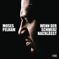 Moses Pelham - Wenn der Schmerz nachlässt