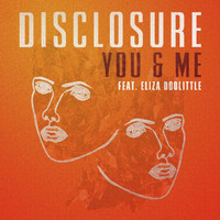 Disclosure - You & Me
