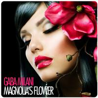 Gaba Milani - Magnolia's Flower