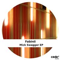 Fabinii - Mick Swagger Ep
