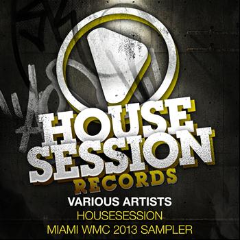 Various Artists - Housesession Miami WMC 2013 Sampler
