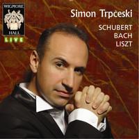 Simon Trpčeski - Schubert / Bach / Liszt - Wigmore Hall Live