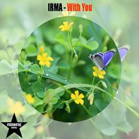 Irma - With You
