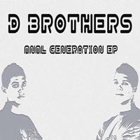 D Brothers - MNML Generation