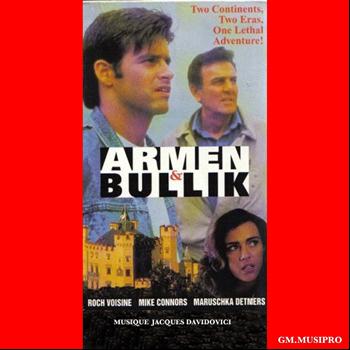Jacques Davidovici - Armen & Bullik Téléfilm (Bande originale du téléfilm de Alan Cooke)