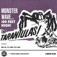 The Tarantulas - Monster Wave 100 Feet High (Like Dick Dale, Ventures, etc.)