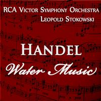 RCA Victor Symphony Orchestra, Leopold Stokowski - Handel: Water Music