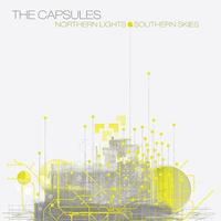 The Capsules - Northern Lights & Southern Skies