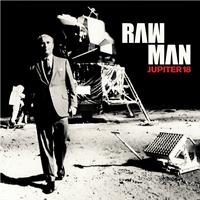 Raw Man - Jupiter 18