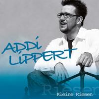 Addi Lippert - Kleine Riesen