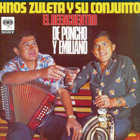 Los Hermanos Zuleta - El Reencuentro De Los Hermanos Zuleta