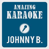 Amazing Karaoke - Johnny B. (Karaoke Version) (Originally Performed By Hooters)