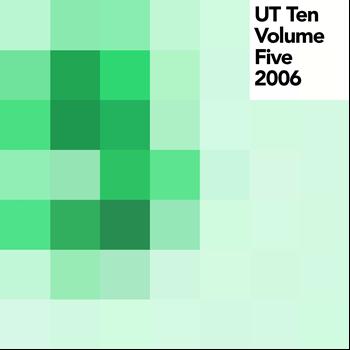 Various Artists - UT Ten, Vol. 5 (2006)